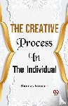 Troward, Thomas - The Creative Process In The Individual