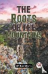 Morris, William - The Roots Of The Mountains