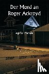 Christie, Agatha - Der Mord an Roger Ackroyd