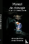 Miles, Alexander, Thomson, Alexis - Manuel de chirurgie (Volume I)