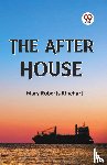 Roberts Rinehart Mary - The After House (Edition2023)