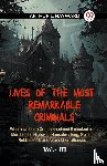 L Hayward Arthur - LIVES OF THE MOST REMARKABLE CRIMINALS Who have been Condemned and Executed for Murder, the Highway, Housebreaking, Street Robberies, Coining or other offences Vol. III (Edition2023)