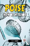 Starke, D - POISE HOW TO ATTAIN IT