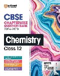Chauhan, Swati - CBSE Chapterwise Chemistry 12th