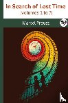 Proust, Marcel - In Search of Lost Time [volumes 1 to 7]