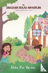 Varma, Ekta Pai - The Chocolate House Adventure