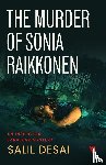 Desai, Salil - The Murder of Sonia Raikkonen