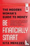Menezes, Nita - Be Financially Smart