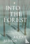 Singh, Avtar - Into the Forest