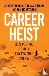 Gandhi, Gaurav, Narayanan, Lochan, Bamba, Apoorv - Career Heist