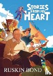 Bond, Ruskin - Stories From My Heart