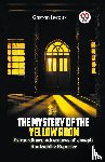 LeRoux, Gaston - The Mystery of the Yellow Room Extraordinary Adventures of Joseph Rouletabille Reporter