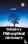 Voltaire, Voltaire - Voltaire's Philosophical Dictionary