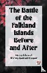 Spencer-Cooper, Henry Edmund Harvey - The Battle of the Falkland Islands Before and After (Edition2023)