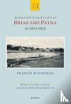 Buchanan-Hamilton, Francis - An Account of the Districts of Bihar and Patna in 1811-1812