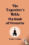 Horton, Robert F - The Expositor's Bible The Book Of Proverbs