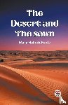 Foote, Mary Hallock - The Desert And The Sown