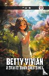 Meade, L T - Betty Vivian A Story of Haddo Court School