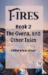 Gibson, Wilfrid Wilson - FiresThe Stone, and Other Tales Book 2 (Edition2023)