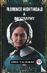 Matheson, Annie - FLORENCE NIGHTINGALE A BIOGRAPHY
