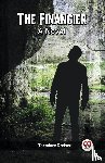 Dreiser, Theodore - The Financier A Novel