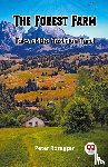 Rosegger, Peter - The Forest FarmTales of the Austrian Tyrol (Edition2023)