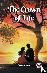 Gissing, George - The Crown of Life (Edition2023)