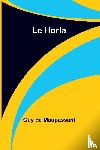 de Maupassant, Guy - Le Horla