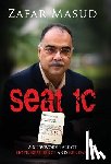 Masud, Zafar - Seat 1C: A Survivor's Tale of Hope, Resilience and Renewal