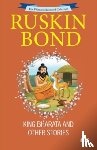 Bond, Ruskin - King Bharata And Other Stories