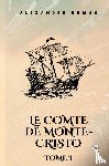Dumas, Alexandre - Le Comte de Monte-Cristo, Tome I (French Edition)