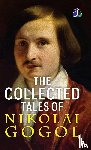 Gogol, Nikolai - The Collected Tales of Nikolai Gogol - International Bestseller - (Deluxe Hardbound Edition)