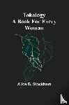 B. Stockham, Alice - Tokology A book for every woman