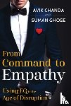 Chanda, Avik, Ghose, Suman - From Command To Empathy