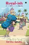 Gandhi, Amrita - Royal-ish