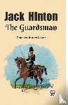 James Lever, Charles - Jack Hinton The Guardsman