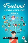 Hertzka, Theodor - Freeland A Social Anticipation Book II