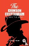 Hume, Fergus - The Crimson CryptogramA Detective Story (Edition2023)