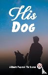 Payson Terhune, Albert - His Dog