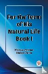 Clarke, Marcus Andrew Hislop - For the Term of His Natural Life Book I