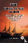 F Knight, E - The Cruise of the 'Alerte'The Narrative Of a Sreach For Treasure On The Desert Island Of Trinidad (Edition2023)