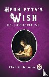 Yonge, Charlotte M. - Henrietta's Wish Or, Domineering