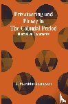 Franklin Jameson, J. - Privateering and Piracy in the Colonial Period; Illustrative Documents