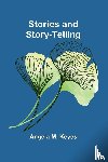 Angela M. Keyes - Stories and Story-telling