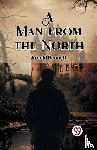 Bennett, Arnold - A Man from the North