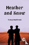 MacDonald, George - Heather and Snow (Edition2023)