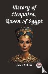 Abbott, Jacob - History of Cleopatra, Queen of Egypt (Edition2023)