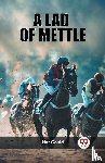 Gould, Nat - A Lad of Mettle (Edition2023)