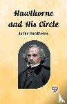 Hawthorne, Julian - Hawthorne and His Circle (Edition2023)