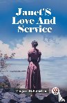 Robertson, Margaret M - Janet'S Love And Service (Edition2023)